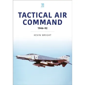 Tactical Air Command - Wright, Kevin; Jefferies, Peter