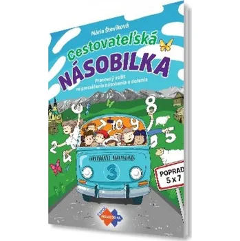 Matematika Cestovateľská násobilka - Mária Števíková
