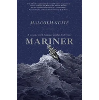Literární biografie Mariner - Guite, Malcolm [EN] (2018, Brožovaná / brožovaná, Hodder And Stoughton Ltd.)
