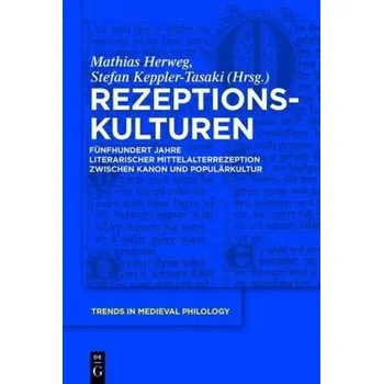 Rezeptionskulturen - Herweg, Mathias