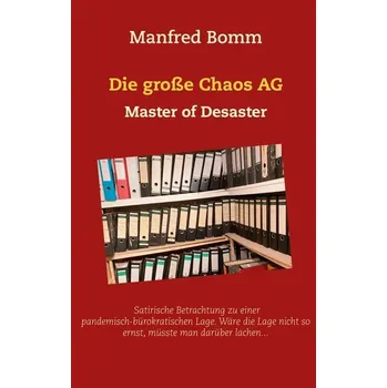 Komiks pro dospělé Die große Chaos AG - Bomm, Manfred