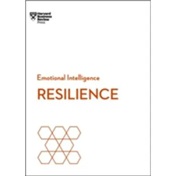 Resilience (HBR Emotional Intelligence Series) - Harvard Business Review [EN] (2017, Brožovaná, Conta Gromberg Communication)