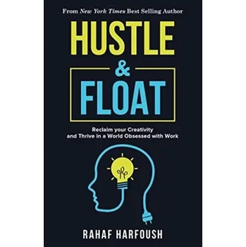 Hustle and Float - Harfoush, Rahaf