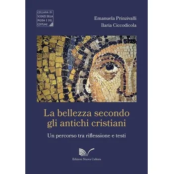 Krása podle starověkých křesťanů: Cesta skrze reflexi a texty