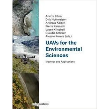 UAVs for the Environmental Sciences - Eltner, Anette