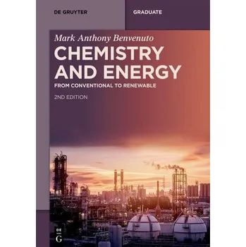 Příroda Chemistry and Energy - Benvenuto, Mark Anthony [EN] (2025, Brožovaná / brožovaná, De Gruyter)