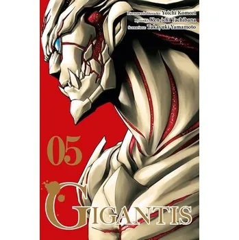 Gigantis. Tom 5 - Yoichi Komori,Ken-ichi Tachibana,Takayuki Yamamoto