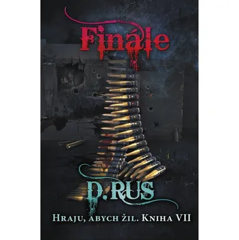 Kniha Hraju, abych žil 7 - Finále