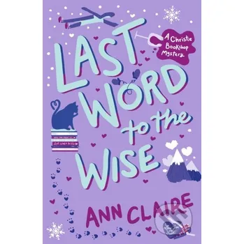 Beletrie pro dospělé Last Word to the Wise - Ann Claire Headline Book