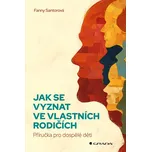 Jak se vyznat ve vlastních rodičích -…