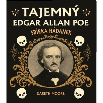 Tajemný Edgar Allan Poe: Sbírka hádanek - Gareth Moore (2024, brožovaná)