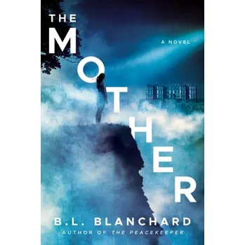 The Mother - Ken Blanchard