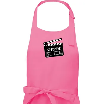 Kuchyňská zástěra Klapka 50 poprvé - Dámská zástěra na vaření - Univerzální velikost ( Růžová )