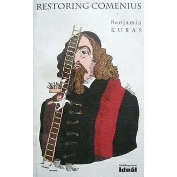 Umění Restoring Comenius Benjamin Kuras