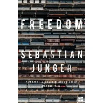 Cizojazyčná kniha Freedom (Sebastian Junger, 2022)