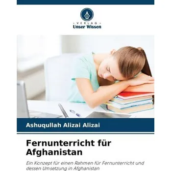 Technika Fernunterricht für Afghanistan - Alizai, Ashuqullah Alizai