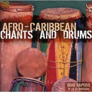 Zahraniční hudba CD Raposo,boni & 21 Division: Afro-caribbean Chants 2005