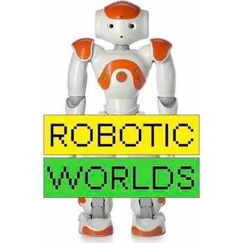 Umění Robotic Worlds - Nollert, Angelika