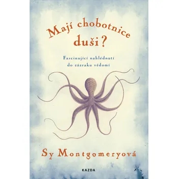 Kniha Mají chobotnice duši?