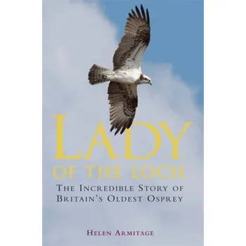 Lady of the Loch - Armitage, Helen (Unsolicited Editor)