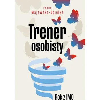 Osobní rozvoj Trener osobisty. Rok z IMO