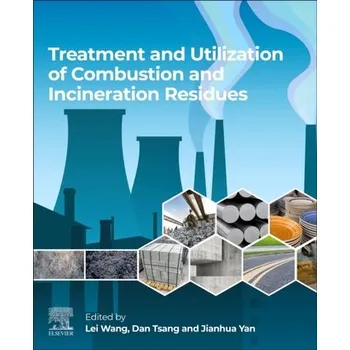 Příroda Treatment and Utilization of Combustion and Incineration Residues