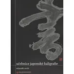 Učebnice Japonské Kaligrafie -…