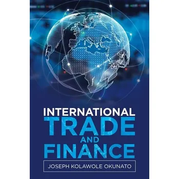 International Trade and Finance - Okunato, Joseph Kolawole