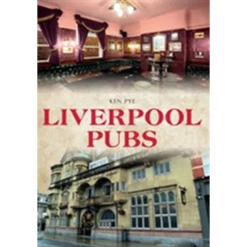 Liverpool Pubs - Pye, Ken
