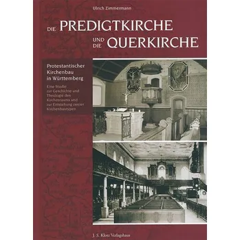 Die Predigtkirche und die Querkirche - Zimmermann, Ulrich [DE] (2025, Pevná, Regionalkultur Verlag Gmb)
