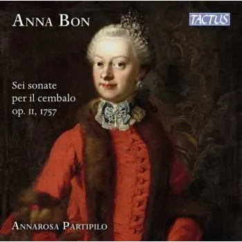 Zahraniční hudba CD Partipilo,annarosa: Bon: Sei Sonate Per Il Cembalo Op. 2 1757 2026