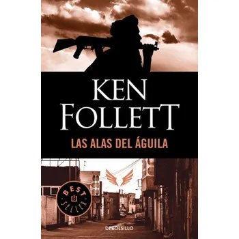 Las alas del águila (KEN FOLLET)(Brožovaná)