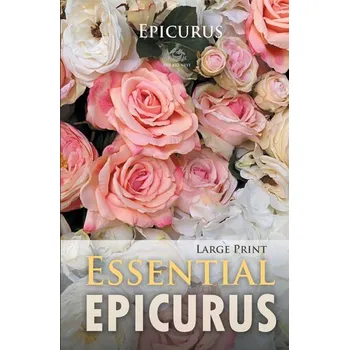 Osobní rozvoj Essential Epicurus (Large Print) - Epicurus