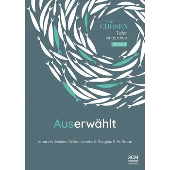 Auserwählt - Jenkins, Amanda J. [DE] (2023, Brožovaná, SCM Brockhaus, R.)