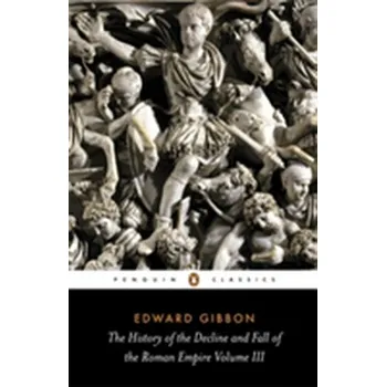 Populárně naučná literatura pro dospělé The History of the Decline and Fall of the Roman Empire - Gibbon, Edward [EN] (1996, Brožovaná / brožovaná, Penguin Books Ltd)