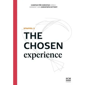 The Chosen Experience - Campus für Christus [DE] (2024, Brožovaná, SCM Brockhaus, R.)