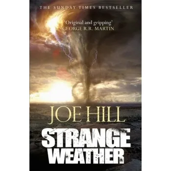 Strange Weather - Hill, Joe [EN] (2018, Brožovaná / brožovaná, Orion Publishing Group)