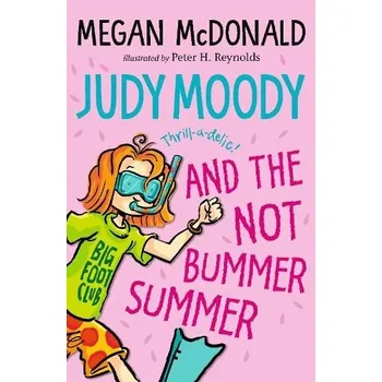 Učebnice Judy Moody and the NOT Bummer Summer - McDonald, Megan