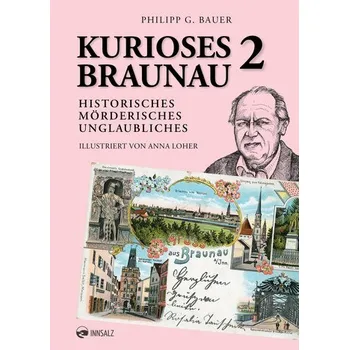 Literární biografie Kurioses Braunau 2 - Bauer, Kai Philipp