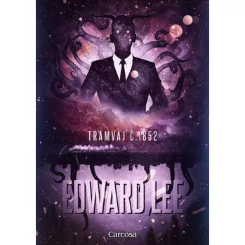 Kniha Tramvaj č. 1852 - Edward Lee