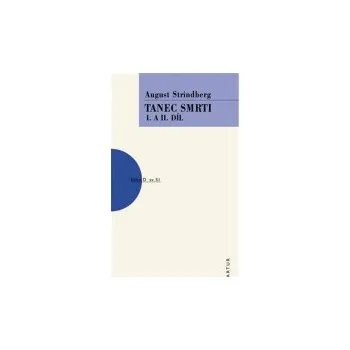Kniha Tanec smrti - I. a II. díl - August Strindberg