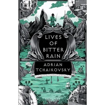 Lives of Bitter Rain - Adrian Tchaikovsky