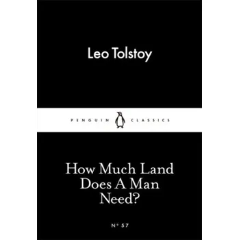 Anglický jazyk How Much Land Does A Man Need? - Leo Tolstoy