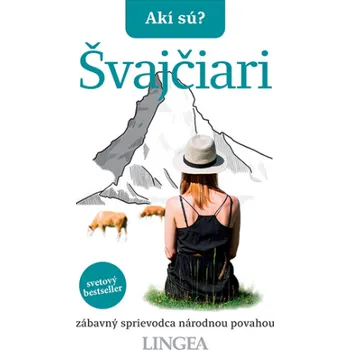Cizojazyčná kniha Akí sú? Švajčiari