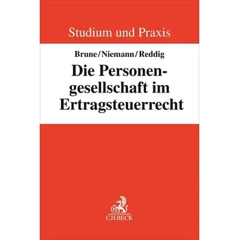 Populárně naučná literatura pro dospělé Die Personengesellschaft im Ertragsteuerrecht - Brune, Alfons