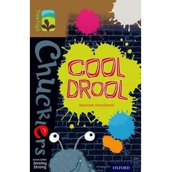 Anglický jazyk Oxford Reading Tree TreeTops Chucklers: Level 18: Cool Drool - Haselhurst, Maureen