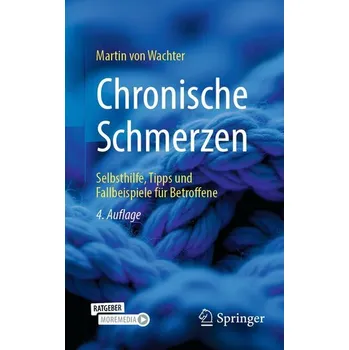 Chronische Schmerzen - Wachter, Martin von [DE] (2025, Brožovaná, Springer Berlin Heidelberg)