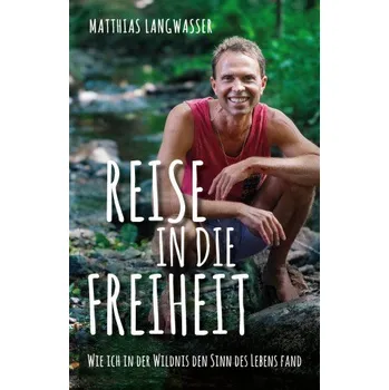 Kniha Reise in die Freiheit – Matthias Langwasser (DE)