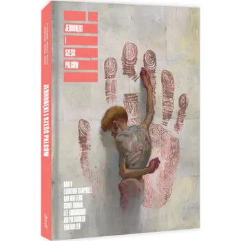 Jednoręki i Sześć palców Dan Watters, Laurence Campbell, Lee Loughridge, Ram V, Sumit Kumar