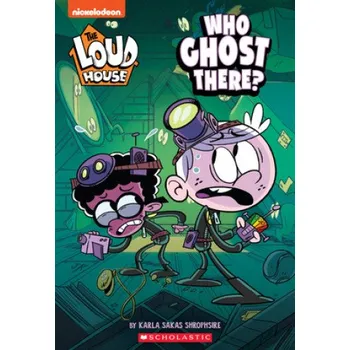 Kniha Who Ghost There? (the Loud House: Chapter Book): Volume 1 (Brožovaná)